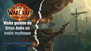 TWW  Visite guidée du BriseAube en mode mythique [upl. by Alleahcim533]