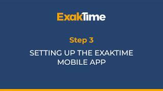 Getting Started with ExakTime In 15 Minutes Step 3 [upl. by Wivestad]