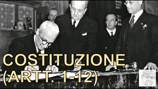 Excursus storico sui principi fondamentali della Costituzione italiana artt 1 12 [upl. by Haymo]