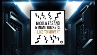 Nicola Fasano amp Miami Rockets  I Like to Move it DiscoWax SONY Music [upl. by Ainsley]