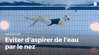 Comment éviter daspirer de leau par le nez  Vaincre sa peur de leau [upl. by Camroc]