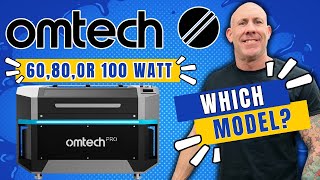 OMTech Laser Buyers Guide  3 Models in 3 Minutes [upl. by Ainez]