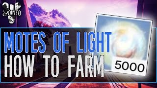 Destiny 5000 Motes Of Light – “How to Get Motes Of Light” – “The Taken King” How to Farm Motes [upl. by Eyks]