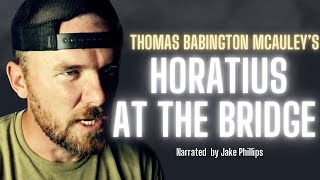 Horatius at the Bridge Ancient Roman Epic Audiobook [upl. by Constancy]