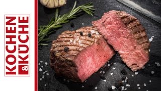 Filetsteak medium  Kochrezept von Kochen amp Küche  Das ländliche Kochmagazin [upl. by Fesoj]