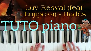 TUTO piano  Luv Resval feat Lujipeka  Hadès [upl. by Notirb]