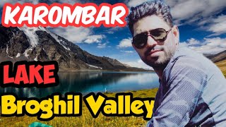 Travel Documentary to Broghil Valley amp Karomber Lake  Chitral  Wakhan Corridor Afghanistan Border [upl. by Auqeenahs]