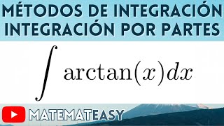 💡 Integración por Partes  Integral de Arcotangente Ejercicio 2 [upl. by Deyas]