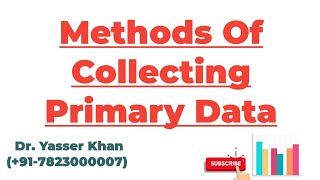 Methods Of Collecting Primary Data [upl. by Ormand]