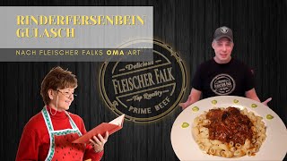 Gulasch vom Rind wie bei Oma  Rindergulasch Rezept aus Färsenbein [upl. by Aitnis]