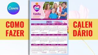 Como Fazer Calendario no Canva 2023  editavel tampletegrátis [upl. by Karoly]