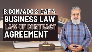 Business Law  What is Agreement  BCOMADC and CAF 4 [upl. by Neztnaj939]