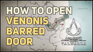 How to open Barred Door in Venonis Assassins Creed Valhalla [upl. by Nauqal591]