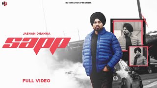 Sapp Official Video Jashan Dhanna  Ruby Chatha  RG Records  Latest Punjabi Songs 2024 [upl. by Ahseinat685]