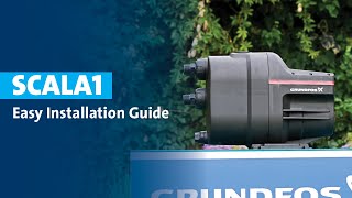 Grundfos SCALA1  Easy Installation Guide [upl. by Tony]