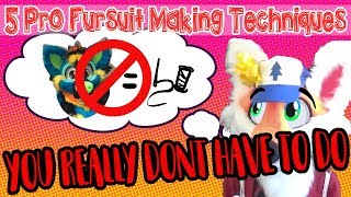 5 Pro Fursuit Making Techniques You Dont Have To Do [upl. by Atiseret410]