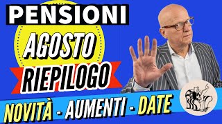 PENSIONI AGOSTO 👉 RIEPILOGO GENERALE ➡︎ NOVITÀ AUMENTI DATE PAGAMENTI BONUS ❗️ 💰 [upl. by Mazur]