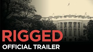 RIGGED Death of the American Voter  Official Trailer [upl. by Otha]