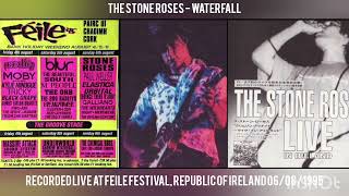 Waterfall  The Stone Roses  Live Féile Festival Ireland 95 🇪🇺🇮🇪 [upl. by Cavuoto185]