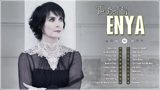 Enya Greatest Hits 2022 💕 ENYA 2 Hours Nonstop 💕 ENYA Collection 💕 May It Be Orinoco Flow Aniron [upl. by Aydni]