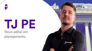 Concurso TJ PE Novo edital em planejamento [upl. by Altheta]