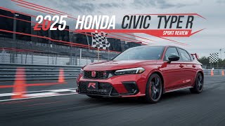 New 2025 Honda Civic Type R Sport Unveiled  Most Impressive Sports Car [upl. by Latsyek498]