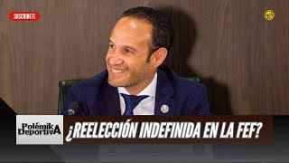 🔴HABRÍA REELECCIÓN INDEFINIDA EN LA FEF l POLÉMIKA DEPORTIVA l 1992024 [upl. by Chavey]