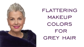 Flattering Makeup Colors for Grey Hair [upl. by Astrea]