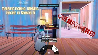 Malfunctioning Vending Machine in Season 8 Fortnite gives Overpowered loot shorts short [upl. by Spaulding]