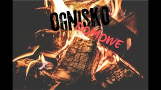 OGNISKO DOMOWE [upl. by Helms]