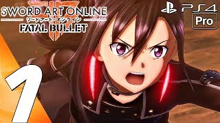 Sword Art Online Fatal Bullet  Gameplay Walkthrough Part 1  Prologue Full Game PS4 PRO [upl. by Nylasej]