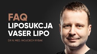 Liposukcja Vaser Lipo – najczęstsze pytania [upl. by Salvucci377]