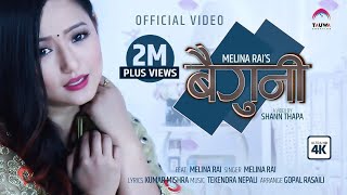 BAIGUNI  Melina Rai  Feat Melina Rai  Modern Nepali Song 2019 [upl. by Tana]