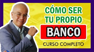 CURSO Como SER TU PROPIO BANCO Educacion Financiera [upl. by Pirali]