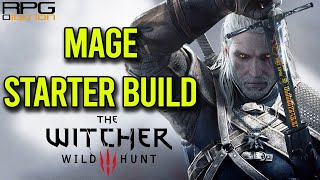 Mage Starter Build  THE WITCHER 3 2020 [upl. by Adrian193]