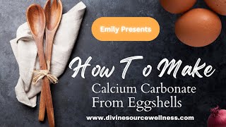 How To Make Calcium Carbonate Powder From Eggshells [upl. by Ateuqal]