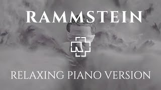 Rammstein  20 Songs on Piano  Relaxing Version ♫ Music to StudyWork [upl. by Nyberg]