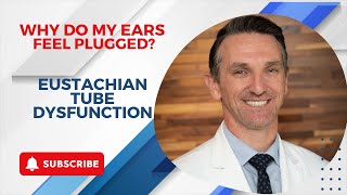 Understanding Eustachian Tube Dysfunction [upl. by Benedict]