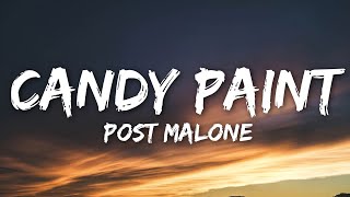 Post Malone  Candy paint Lyrics [upl. by Ayotnom]