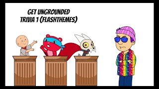 Get ungrounded trivia 1 Flashthemes [upl. by Norman201]