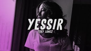 Tory Lanez  Yessir [upl. by Meryl]