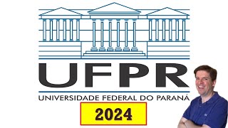 UFPR 2024 RESOLUÇÃO E GABARITO [upl. by Nylanaj231]