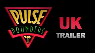 Pulse Pounders UK Trailer [upl. by Eilojne]