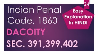 Quick Explanation Of Dacoity  Indian Penal Code [upl. by Lebezej]