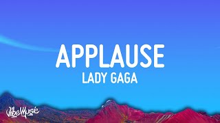 Lady Gaga  Applause Lyrics [upl. by Lyrpa]