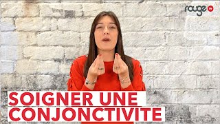 Soigner la conjonctivite  Les Astuces de Camille [upl. by Eiltan]