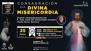 Dia 21  Meditaciones Consagración a la Divina Misericordia P José Jesús del Inmaculado Corazón [upl. by Atiekram362]