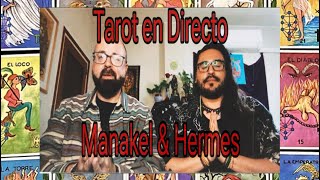 🔴 Tarot y Cartomancia en Directo con Manakel y Hermes [upl. by Dalia]