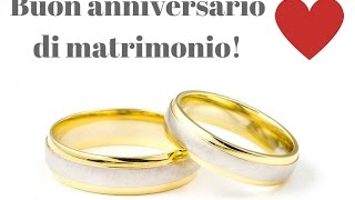 Buon anniversario di matrimonio [upl. by Lovel99]