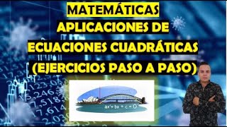 APLICACIONES DE ECUACIONES CUADRÁTICAS EJERCICIOS PASO A PASO [upl. by Vtarj205]